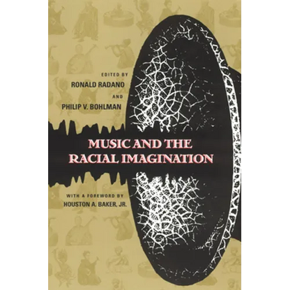 Music and the Racial Imagination - Paperback