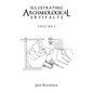 Illustrating Archaeological Artifacts: Volume 1 - Paperback