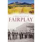A Brief History of Fairplay - Hardcover