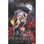 House of Berserkers: The Complete Series - Paperback