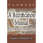A Rectification Manual: The American Presidency - Paperback