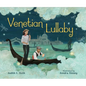 Venetian Lullaby - Hardcover