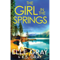 The Girl in the Springs - Paperback