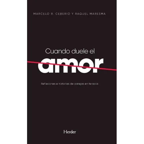 Cuando Duele El Amor - Paperback