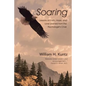 Soaring: Lessons on Faith, Hope, and Love Learned from the Psychologist's Chair - Paperback