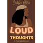 Loud Thoughts - Paperback