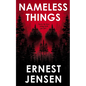 Nameless Things - Paperback