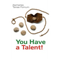 You Have A Talent! - Paperback