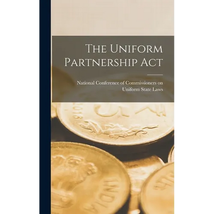 The Uniform Partnership Act - Hardcover