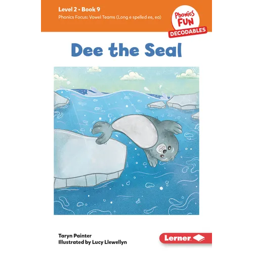 Dee the Seal: Book 9 - Library Binding