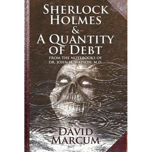 Sherlock Holmes and a Quantity of Debt - Hardcover