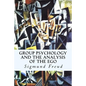 Group Psychology and The Analysis of The Ego - Paperback