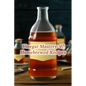 Vinegar Mastery: 97 Homebrewed Recipes - Paperback