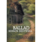 The Ballad of Edison Bestwell - Hardcover