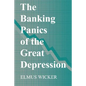 The Banking Panics of the Great Depression - Paperback