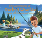 The Adventures of Derby & Charlie - Derby and Charlie go Fishing: The Magic of Attitude - Hardcover