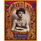 The Tattooed Lady: A History - Paperback