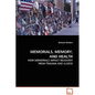 Memorials, Memory, and Health - Paperback