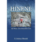 Hineni: My Walk Into Beautiful Life - Paperback