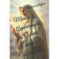 Marian Apparitions in the Catholic Church: An Overview - Paperback