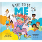 Dare to Be Me - Hardcover