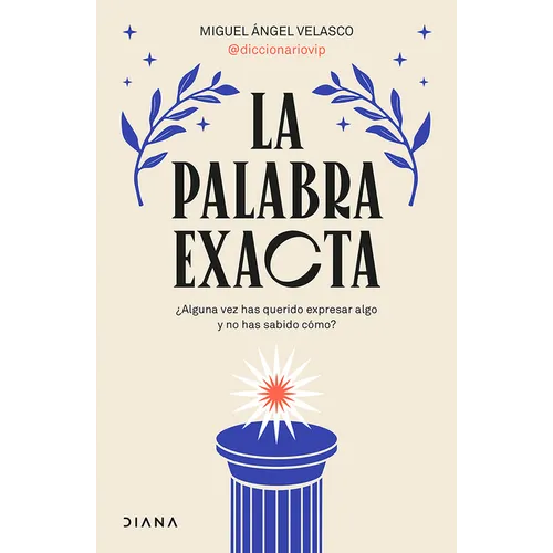 La Palabra Exacta / The Exact Word - Paperback