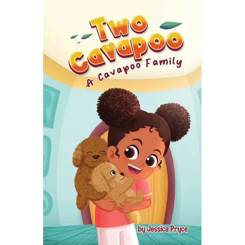 Two Cavapoo: A Cavapoo Family - Paperback