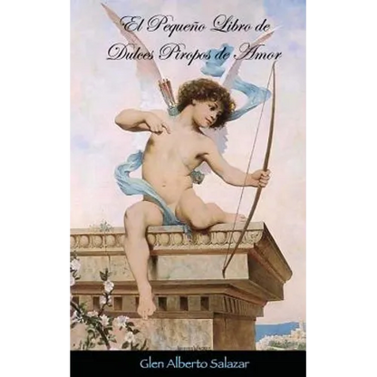 El pequeño libro de dulces piropos de amor - Paperback