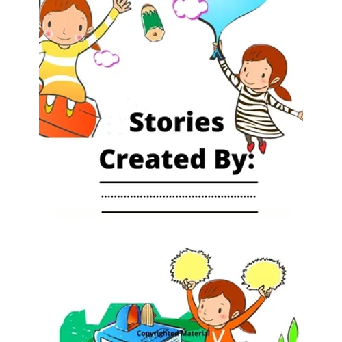 Stories Created By: Add Your Child's Name: Customizable Child's Activity Book - Paperback