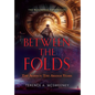 Between the Folds - The Agency: The Aranas Years - Hardcover