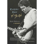 Every Day of My Life: A Memoir - Paperback