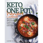 Keto One Pot Wonders Cookbook Low Carb Living Made Easy: Delicious Slow Cooker, Crockpot, Skillet & Roasting Pan Recipes - Paperback