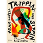 Trippin' and Sippin': A Quest for Bomb Vinho - Paperback