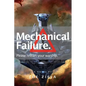 Mechanical Failure - Paperback