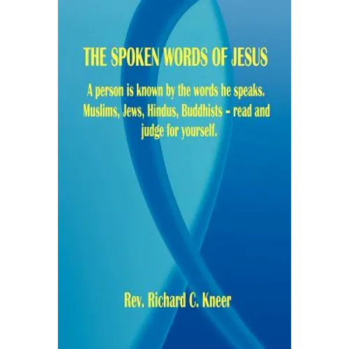 The Spoken Words of Jesus - Paperback