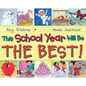 This School Year Will Be the Best! - Hardcover