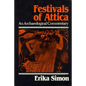 Festivals of Attica: An Archaeological Commentary - Paperback