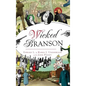 Wicked Branson - Hardcover