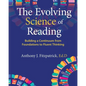 The Evolving Science of Reading: Building a Continuum from Foundations to Fluent Thinking - Paperback