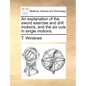 An Explanation of the Sword Exercise and Drill Motions, and the Six Cuts in Single Motions. - Paperback