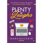 Plenty of Laughs: One Woman's Journey Navigating the Online Dating Waters - Paperback