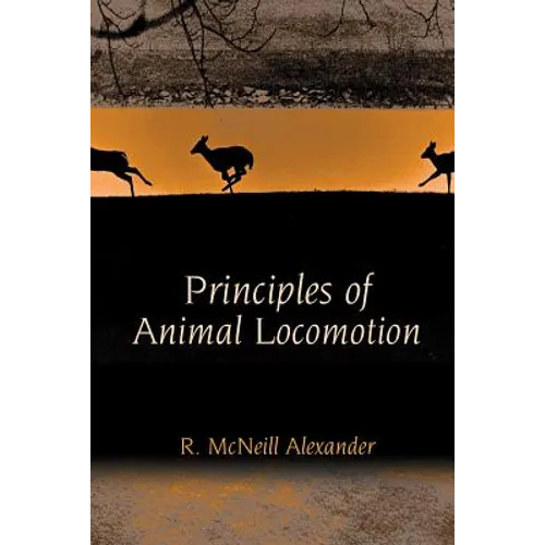Principles of Animal Locomotion - Paperback