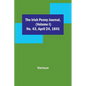 The Irish Penny Journal, (Volume I) No. 43, April 24, 1841 - Paperback