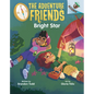 Bright Star: An Acorn Book (the Adventure Friends #3) - Hardcover