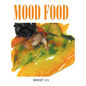Mood Food - Hardcover