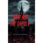 Fear Not the Unholy - Hardcover