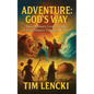 Adventure: God's Way - Paperback