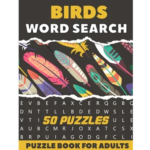 Birds Word Search Puzzle Book For Adults: 50 Large Print Puzzles For Birdwatching lovers - Paperback