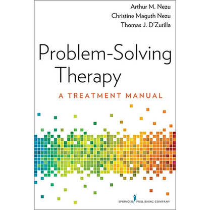 Problem-Solving Therapy: A Treatment Manual - Paperback