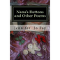 Nana's Buttons and Other Poems - Paperback